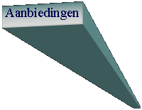 Tekstvak:  Aanbiedingen